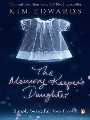 cover image of The Memory Keeper's Daughter